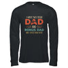 I Have Two Titles Best Dad And Bonus Dad Funny Fathers Day Shirt & Hoodie | siriusteestore