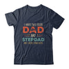 I Have Two Titles Best Dad And Stepdad Fathers Day From Wife Shirt & Hoodie | siriusteestore