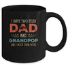 I Have Two Titles Dad And Grandpa Funny Father's Day Mug | siriusteestore