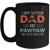 I Have Two Titles Dad And Papi Funny Father's Day Mug | siriusteestore