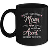 I Have Two Titles Mom And Aunt Mother's Day Flower Mug | siriusteestore