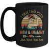 I Have Two Titles Mom And Grammy Mother's Day Mug | siriusteestore