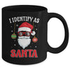 I Identify As Santa Funny Christmas For Dad X-Mas Mug | siriusteestore
