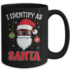 I Identify As Santa Funny Christmas For Dad X-Mas Mug | siriusteestore