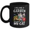 I Just Want To Work In My Garden And Hang Out With My Cat Mug | siriusteestore