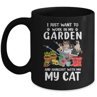 I Just Want To Work In My Garden And Hang Out With My Cat Mug | siriusteestore