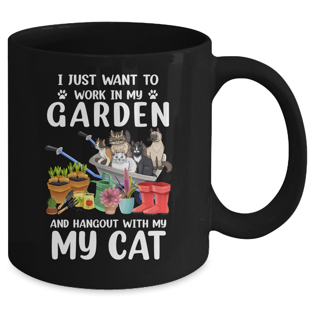I Just Want To Work In My Garden And Hang Out With My Cat Mug | siriusteestore