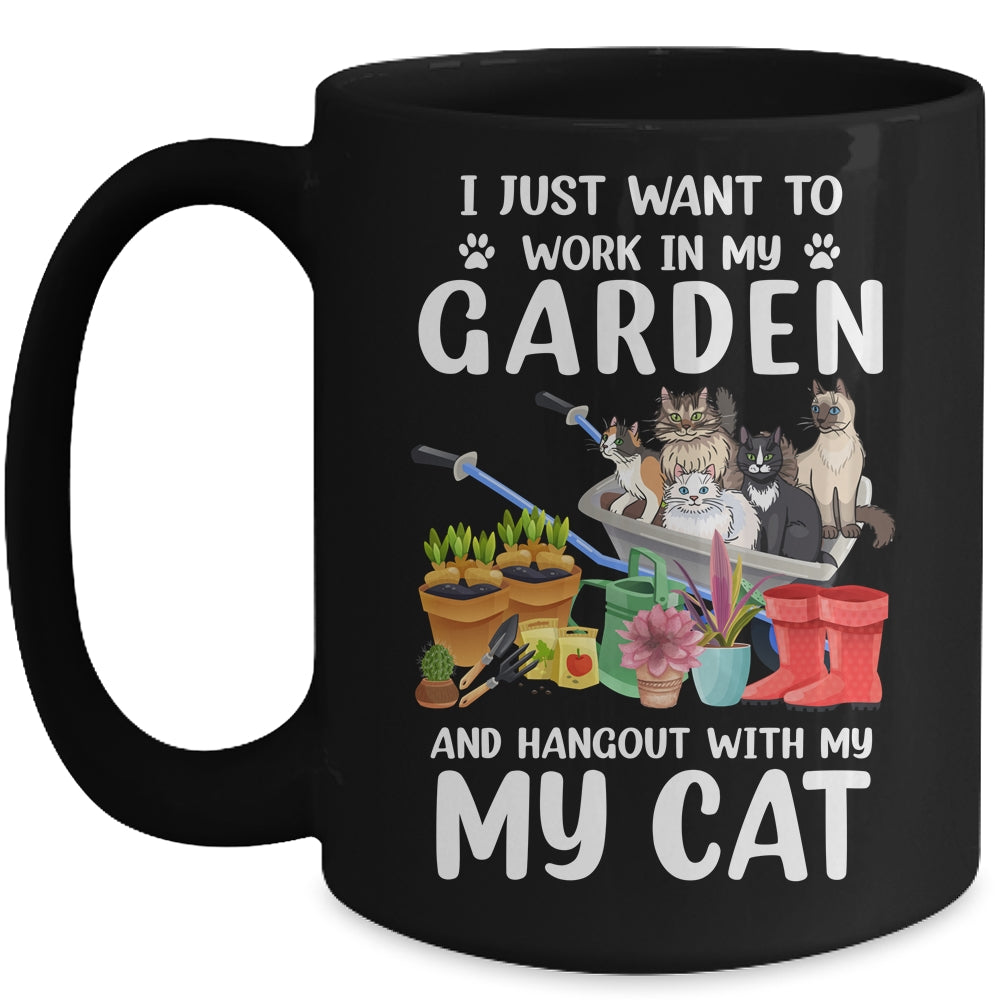 I Just Want To Work In My Garden And Hang Out With My Cat Mug | siriusteestore