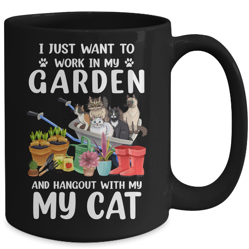 I Just Want To Work In My Garden And Hang Out With My Cat Mug | siriusteestore