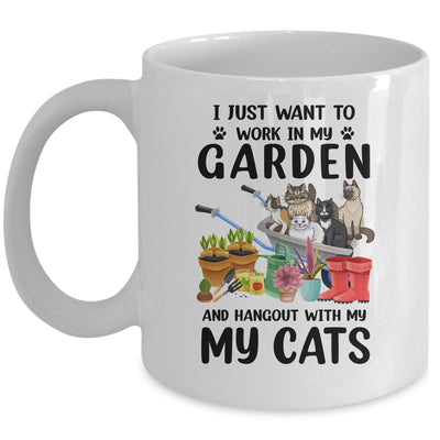 I Just Want To Work In My Garden And Hang Out With My Cats Mug | siriusteestore