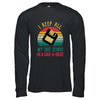 I Keep All My Dad Jokes In A Dad-A-Base Funny Father's Day Shirt & Hoodie | Siriustee.com