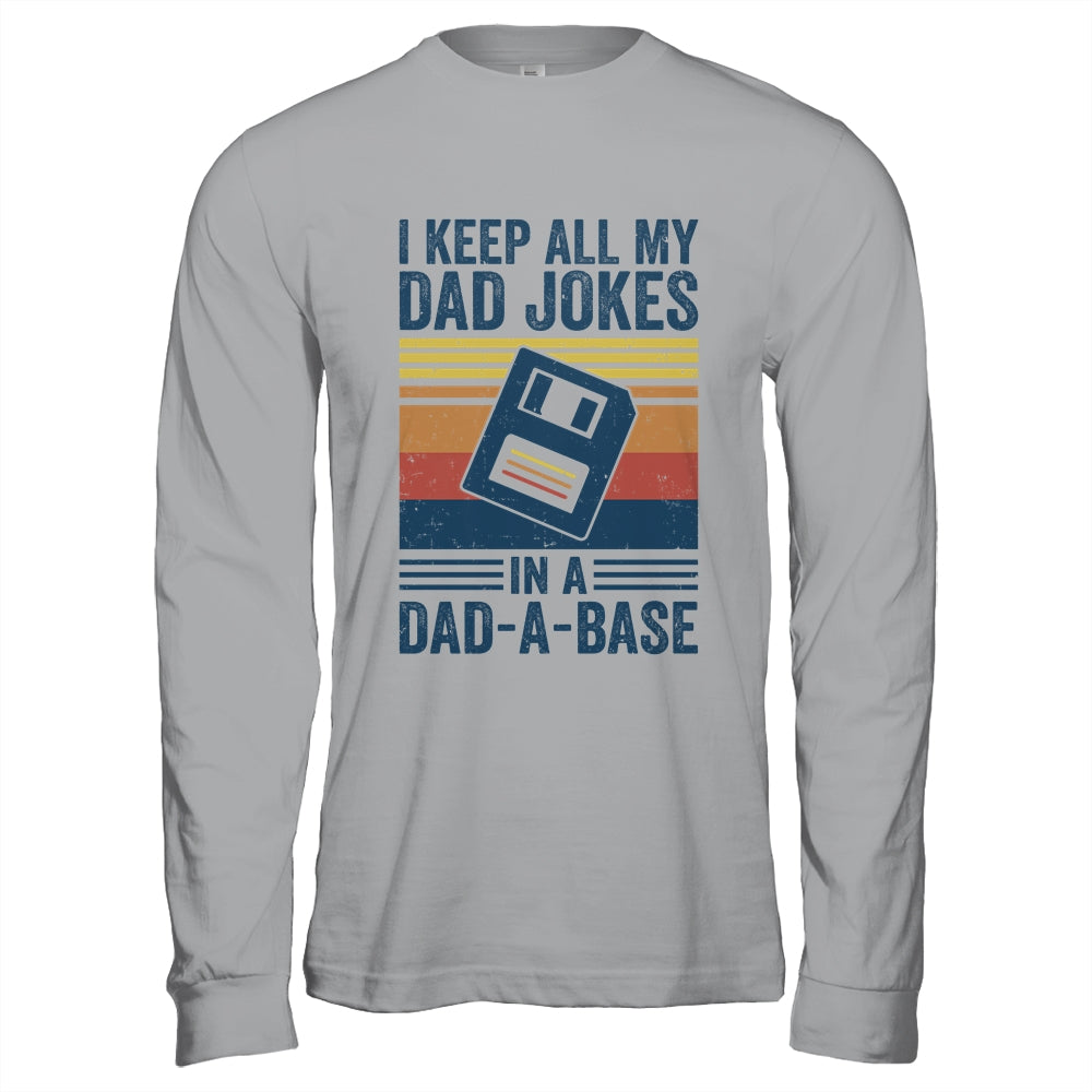 I Keep All My Dad Jokes In A Dad-A-Base Vintage Father Dad Shirt & Hoodie | siriusteestore