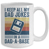 I Keep All My Dad Jokes In A Dad-A-Base Vintage Father Dad Mug | siriusteestore