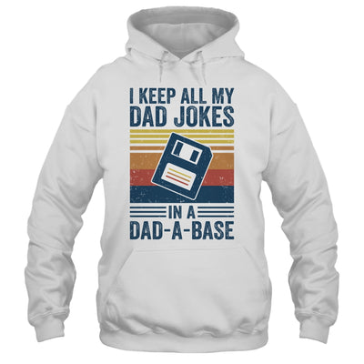 I Keep All My Dad Jokes In A Dad-A-Base Vintage Father Dad Shirt & Hoodie | siriusteestore