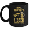 I Like Aircraft And Beer And Maybe 3 People Mug | siriusteestore