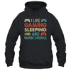 I Like Gaming Sleeping And Maybe 3 People Funny Gamer Gaming Shirt & Hoodie | siriusteestore