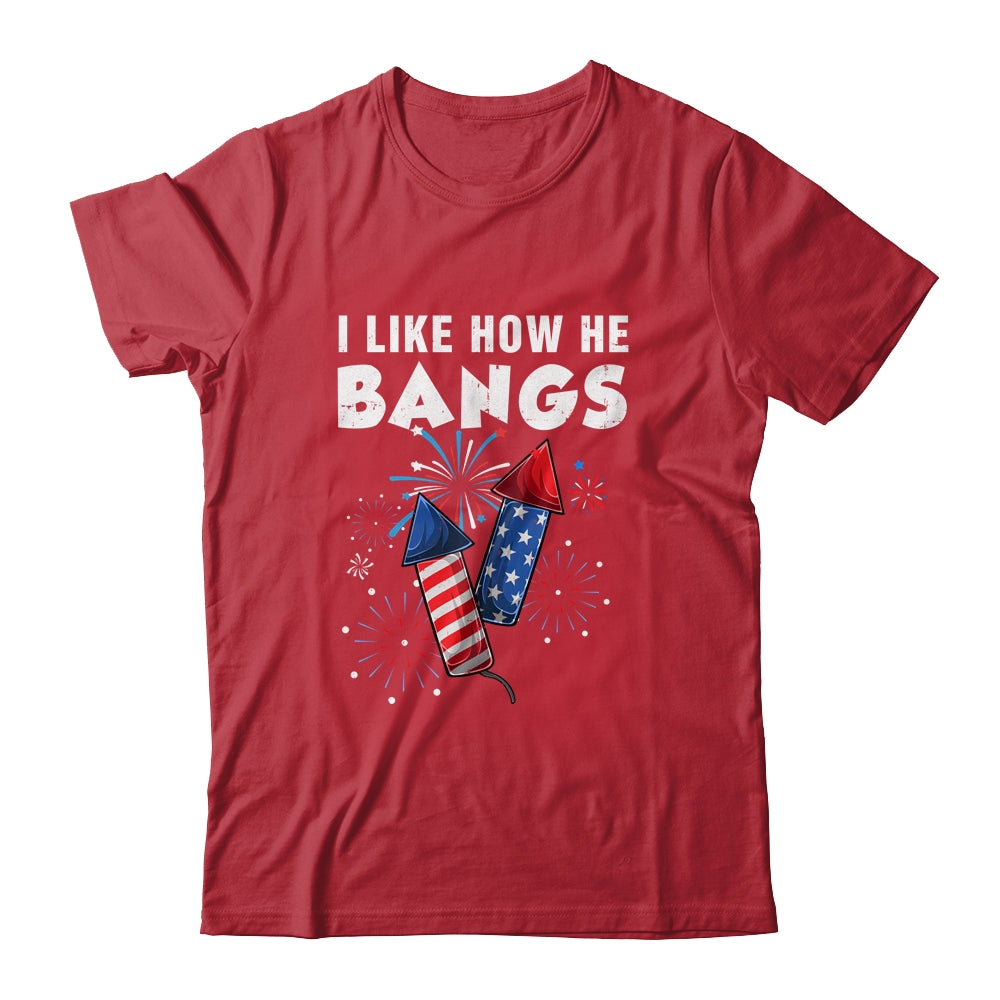 I Like How He Bangs Funny 4th Of July Matching Couple Shirt & Tank Top | siriusteestore