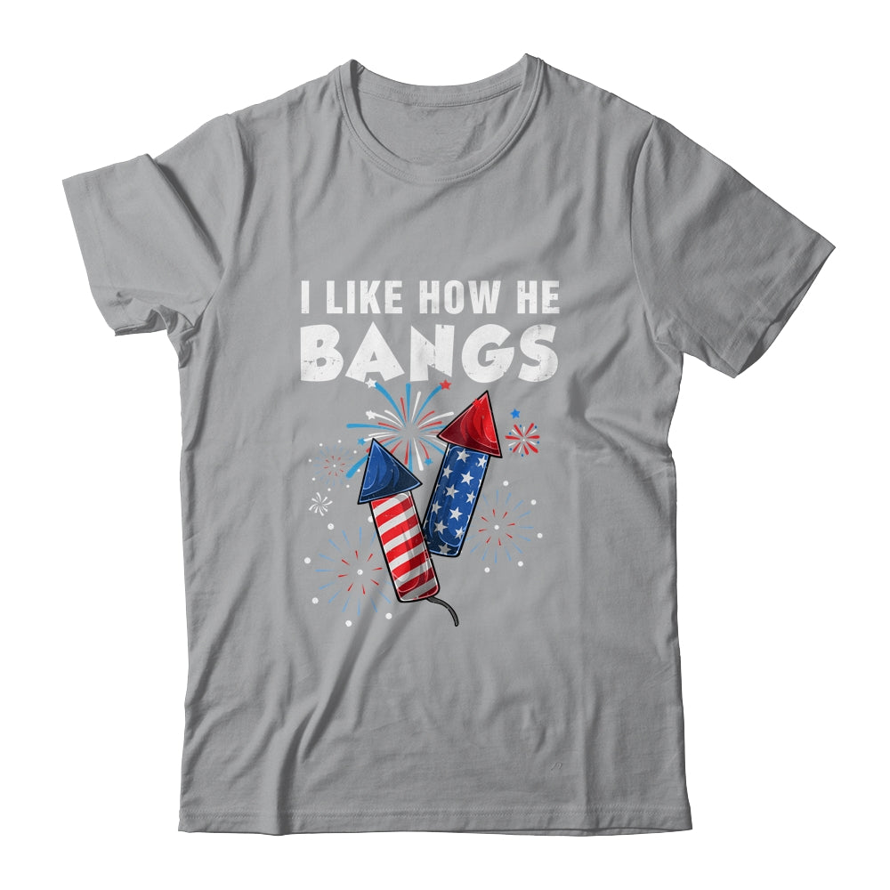 I Like How He Bangs Funny 4th Of July Matching Couple Shirt & Tank Top | siriusteestore