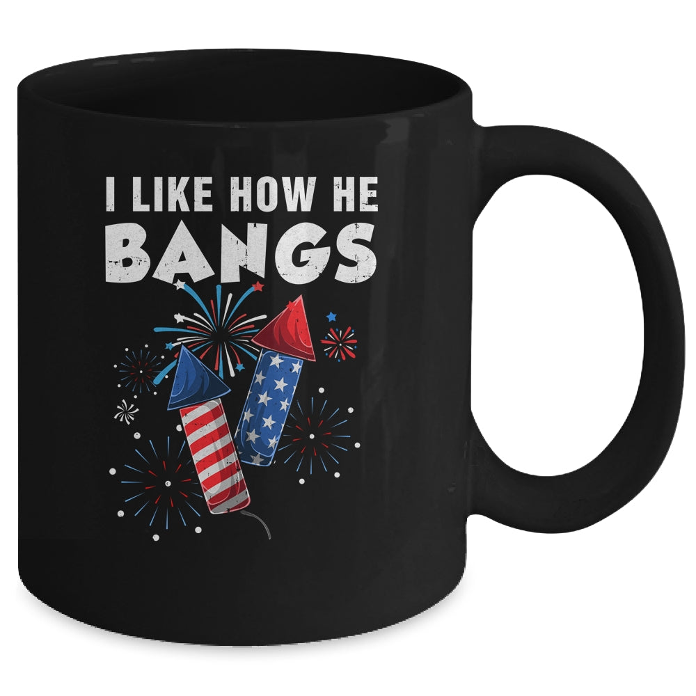 I Like How He Bangs Funny 4th Of July Matching Couple Mug | siriusteestore