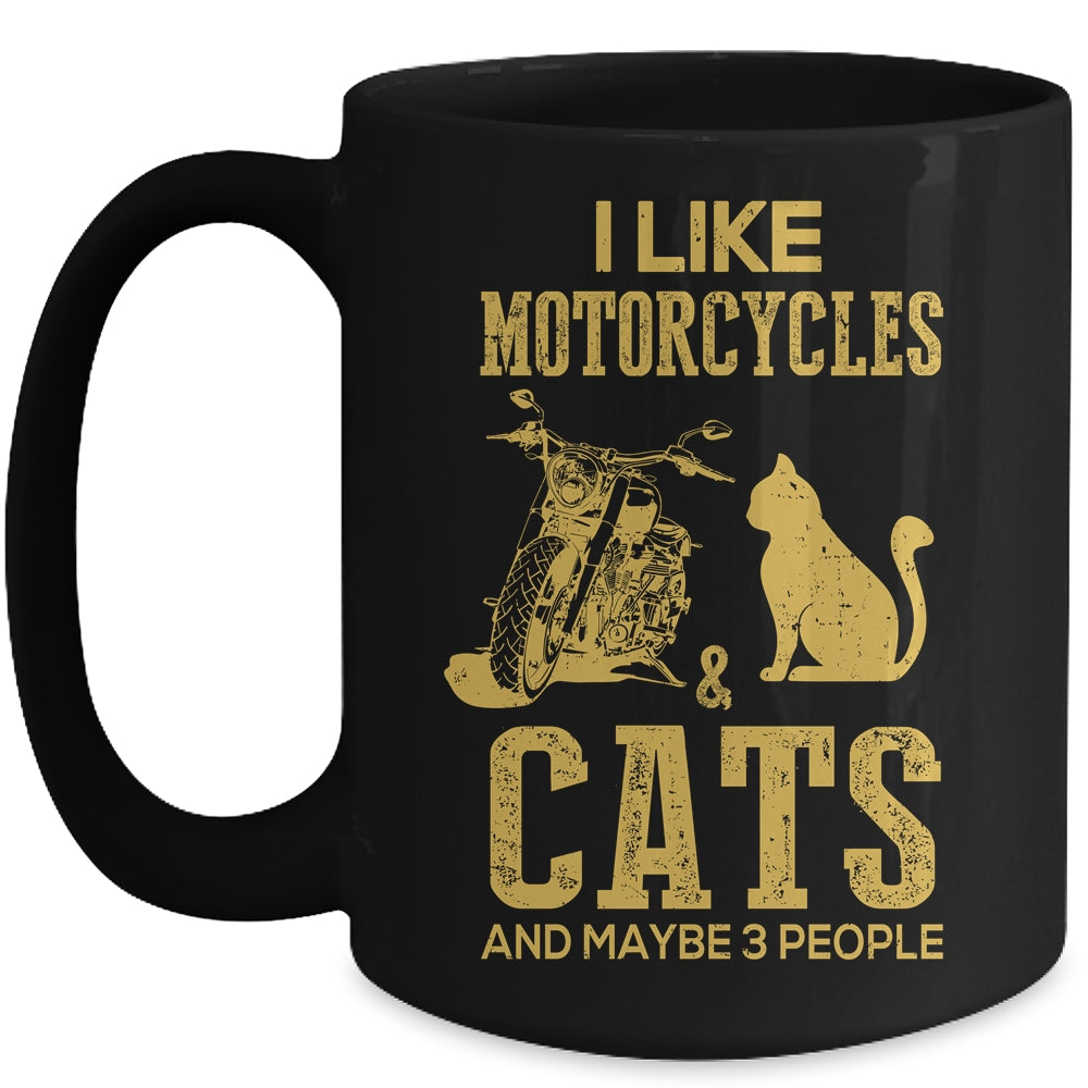 I Like Motorcycles And Cats And Maybe 3 People Lover Mug | siriusteestore