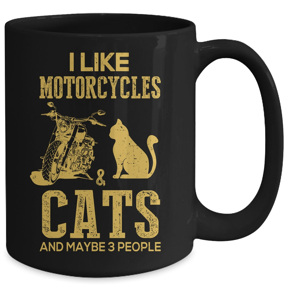 I Like Motorcycles And Cats And Maybe 3 People Lover Mug | siriusteestore