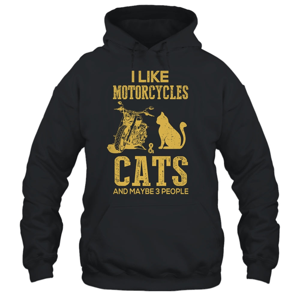 I Like Motorcycles And Cats And Maybe 3 People Lover Shirt & Hoodie | siriusteestore