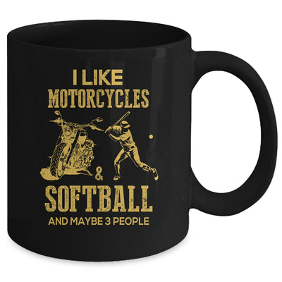 I Like Motorcycles And Softball And Maybe 3 People Lover Mug | siriusteestore