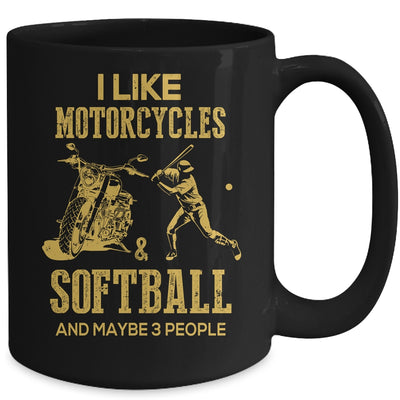 I Like Motorcycles And Softball And Maybe 3 People Lover Mug | siriusteestore