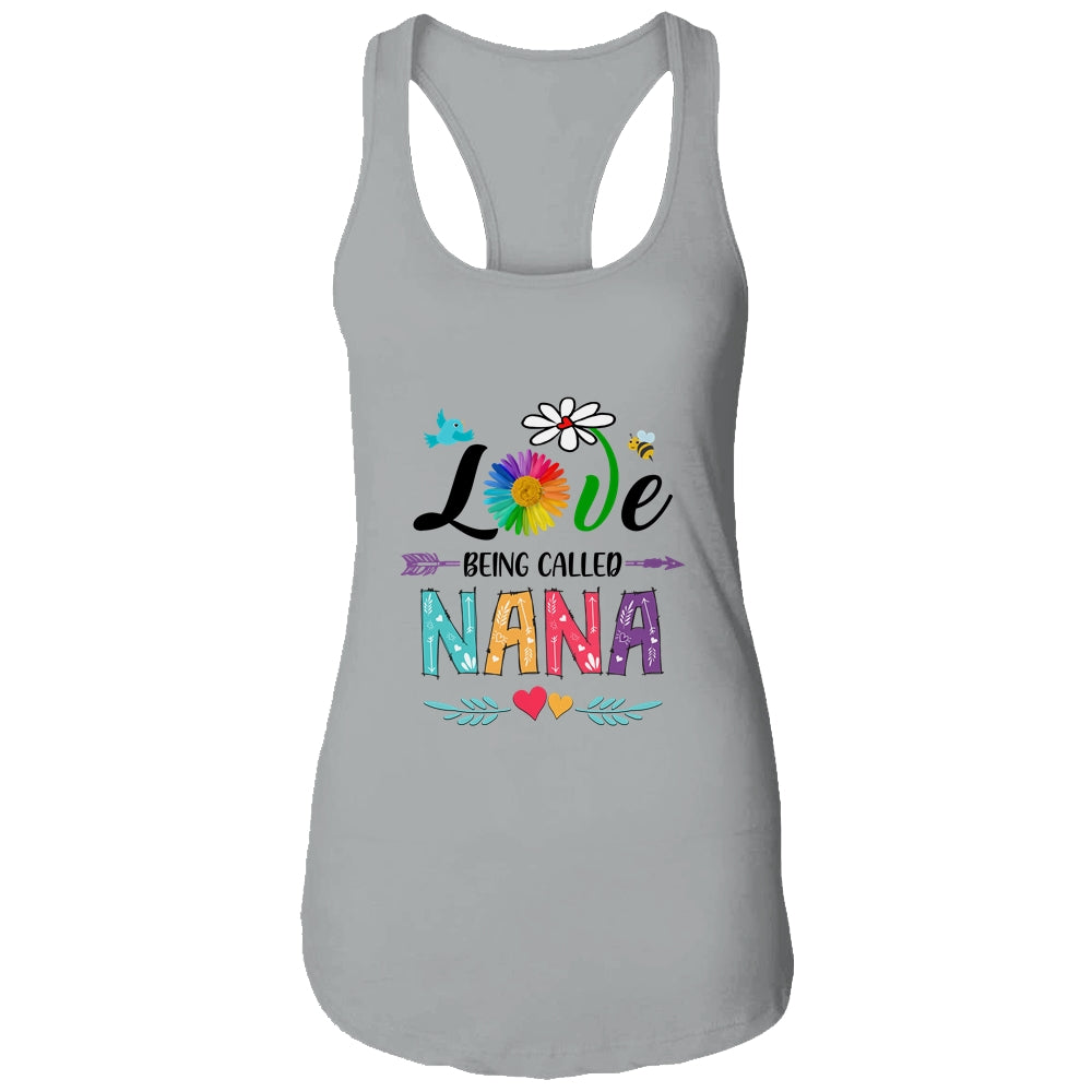 I Love Being Called Nana Daisy Flower Mothers Day Shirt & Tank Top | siriusteestore