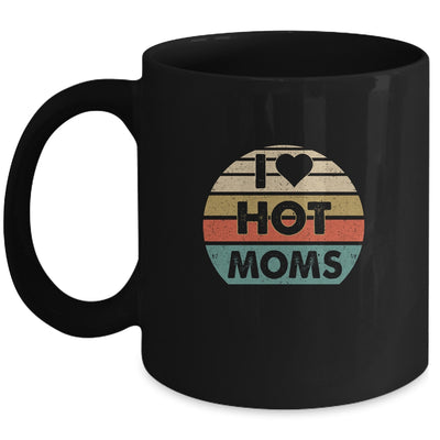 I Love Hot Moms Retro Vintage Mug | siriusteestore