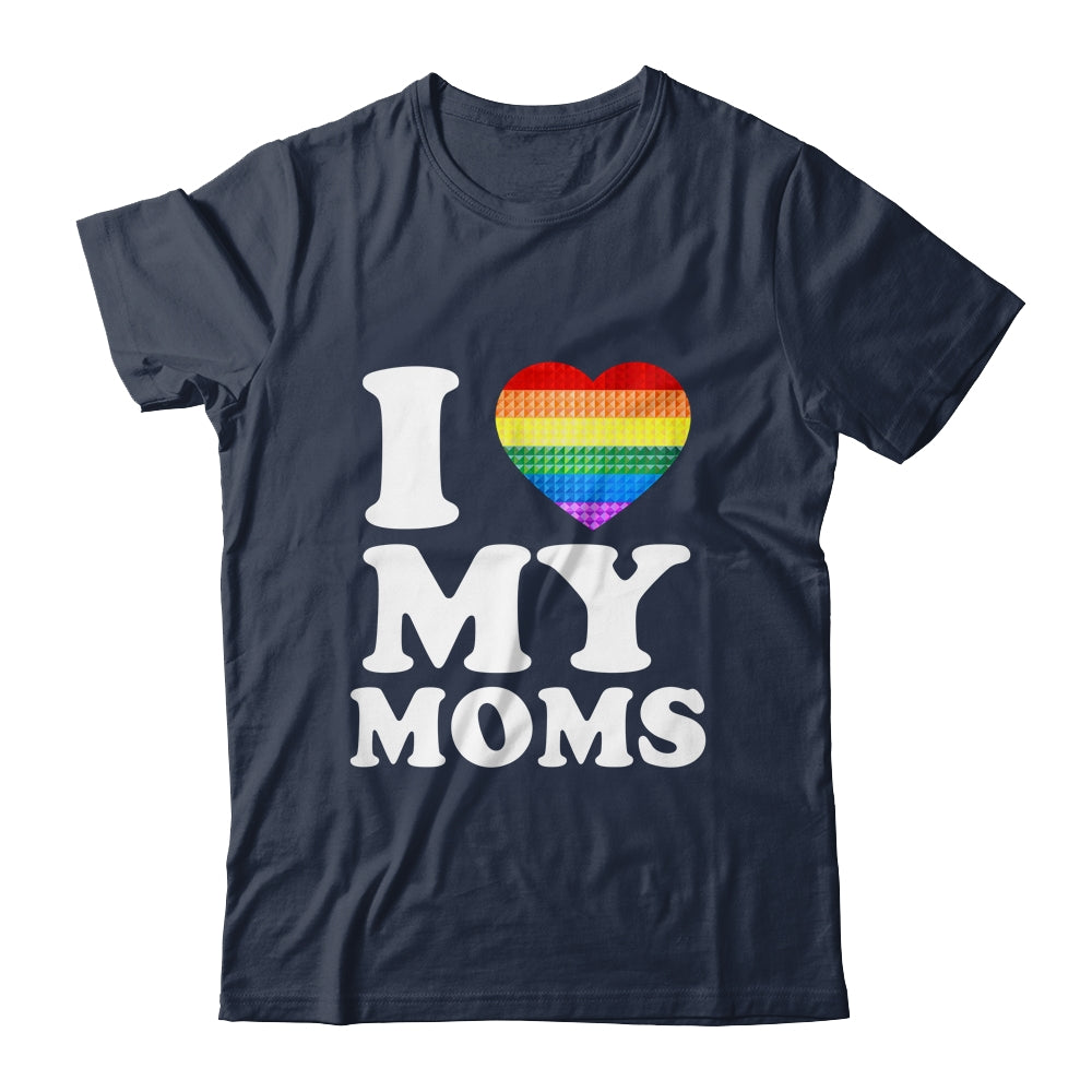 I Love My Moms Rainbow Heart Gay Pride LGBT Flag Pride Shirt & Tank Top | siriusteestore