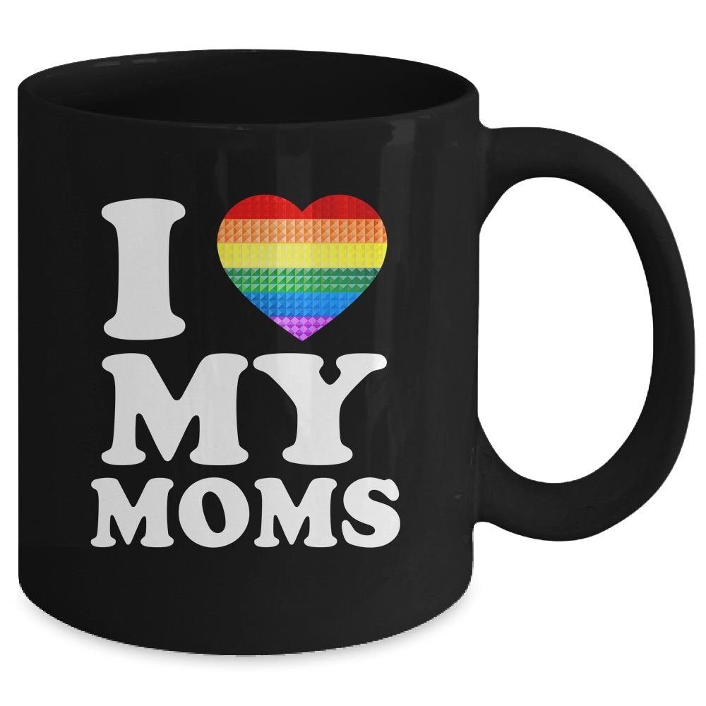 I Love My Moms Rainbow Heart Gay Pride LGBT Flag Pride Mug | siriusteestore