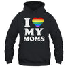 I Love My Moms Rainbow Heart Gay Pride LGBT Flag Pride Shirt & Tank Top | siriusteestore