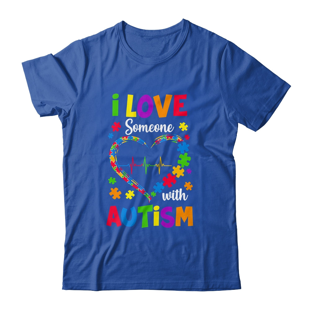 I Love Someone With Autism Awareness Men Women Kids Shirt & Hoodie | siriusteestore