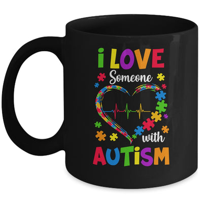 I Love Someone With Autism Awareness Men Women Kids Mug | siriusteestore
