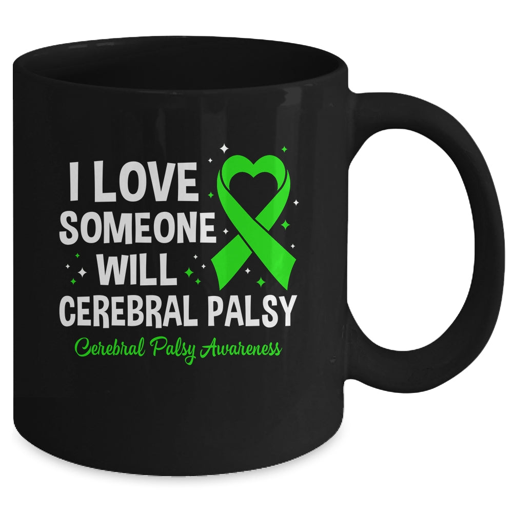 I Love Someone With Cerebral Palsy Awareness CP Month Mug | siriusteestore