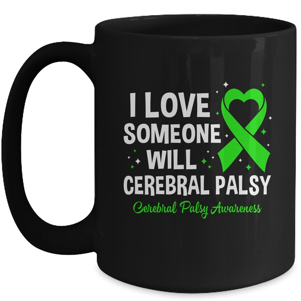 I Love Someone With Cerebral Palsy Awareness CP Month Mug | siriusteestore