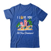 I Love You All Class Dismissed Teacher Summer Vacation Shirt & Tank Top | siriusteestore