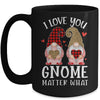 I Love You Gnome Matter What Buffalo Plaid Valentines Day Mug | siriusteestore