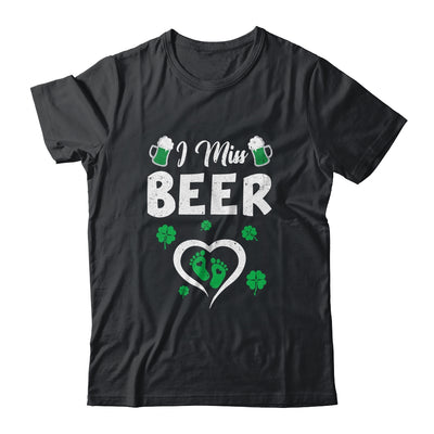 I Miss Beer St Patricks Day Pregnancy Announcement Irish Shirt & Hoodie | siriusteestore