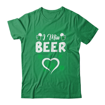 I Miss Beer St Patricks Day Pregnancy Announcement Irish Shirt & Hoodie | siriusteestore