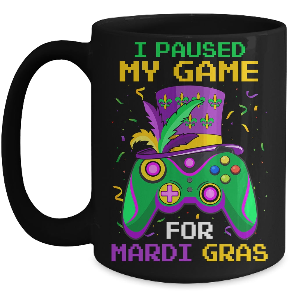 I Paused My Game For Mardi Gras Gamer Gaming Kids Boy Funny Mug | siriusteestore