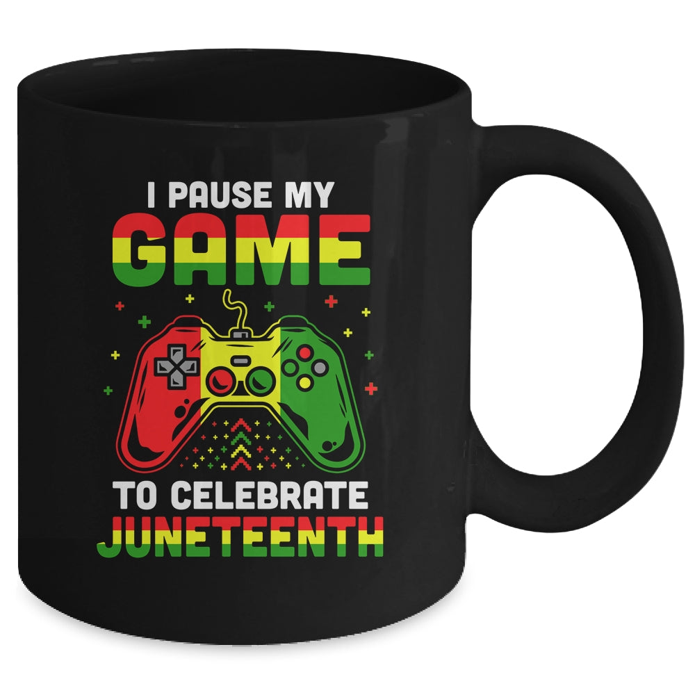 I Paused My Game To Celebrate Juneteenth Gamer Juneteenth Mug | siriusteestore