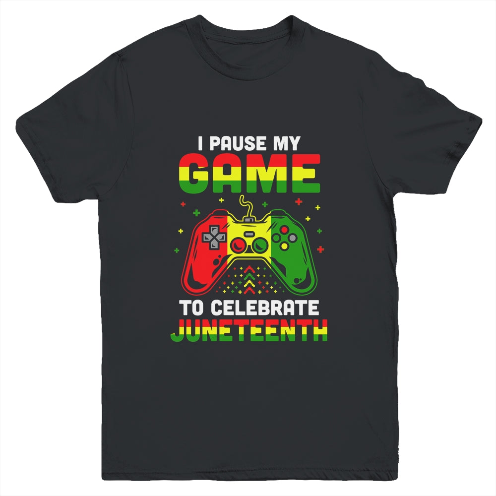 I Paused My Game To Celebrate Juneteenth Gamer Juneteenth Youth Shirt | siriusteestore
