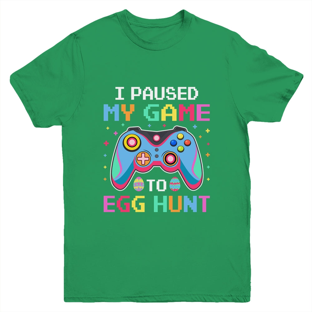 I Paused My Game To Egg Hunt Easter Funny Gamer Youth Shirt | siriusteestore