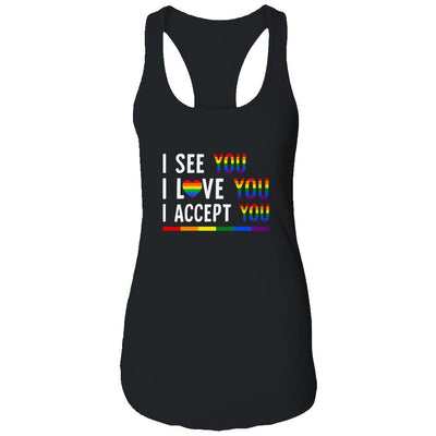 I See I Love You I Accept You LGBTQ Gay Pride T-Shirt & Tank Top | Siriustee.com.com