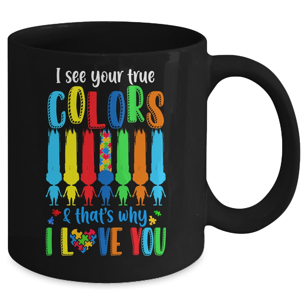 I See Your True Colors Puzzle Autism Month Women Kid Mug | siriusteestore