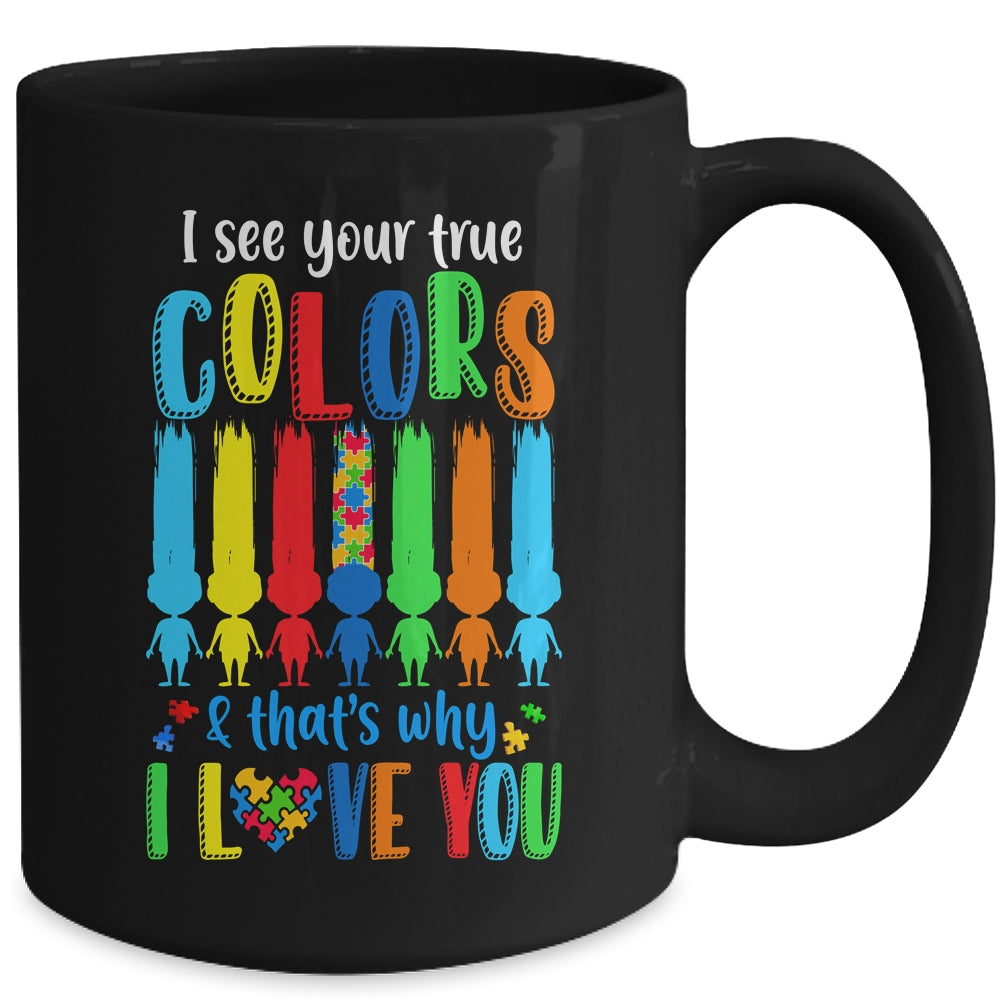 I See Your True Colors Puzzle Autism Month Women Kid Mug | siriusteestore