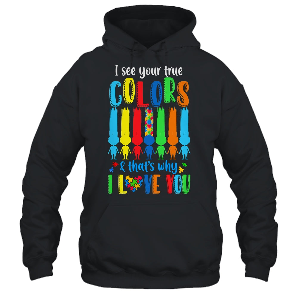 I See Your True Colors Puzzle Autism Month Women Kid Shirt & Hoodie | siriusteestore