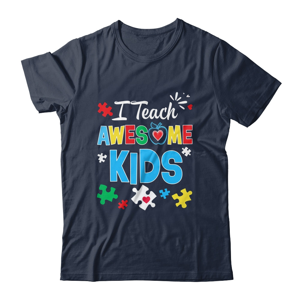 I Teach Awesome Kids Autism Awareness Sped Teacher Shirt & Hoodie | siriusteestore